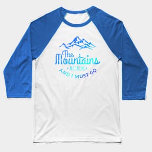 Hiking Mountains Baseball T-Shirt